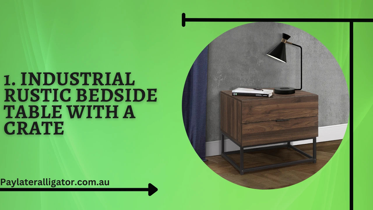 An Industrial Rustic Bedside Table With a Crate