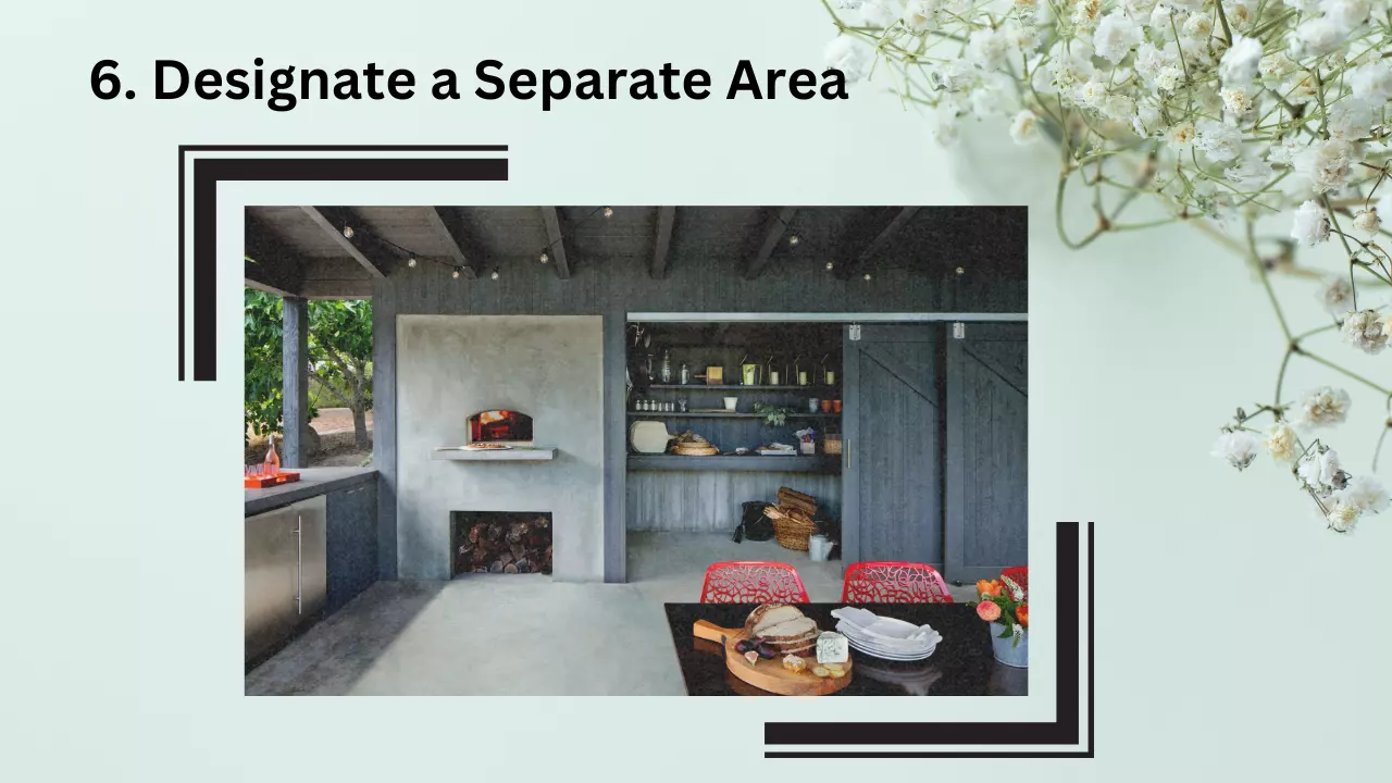 Designate a Separate Area for Cooking Only