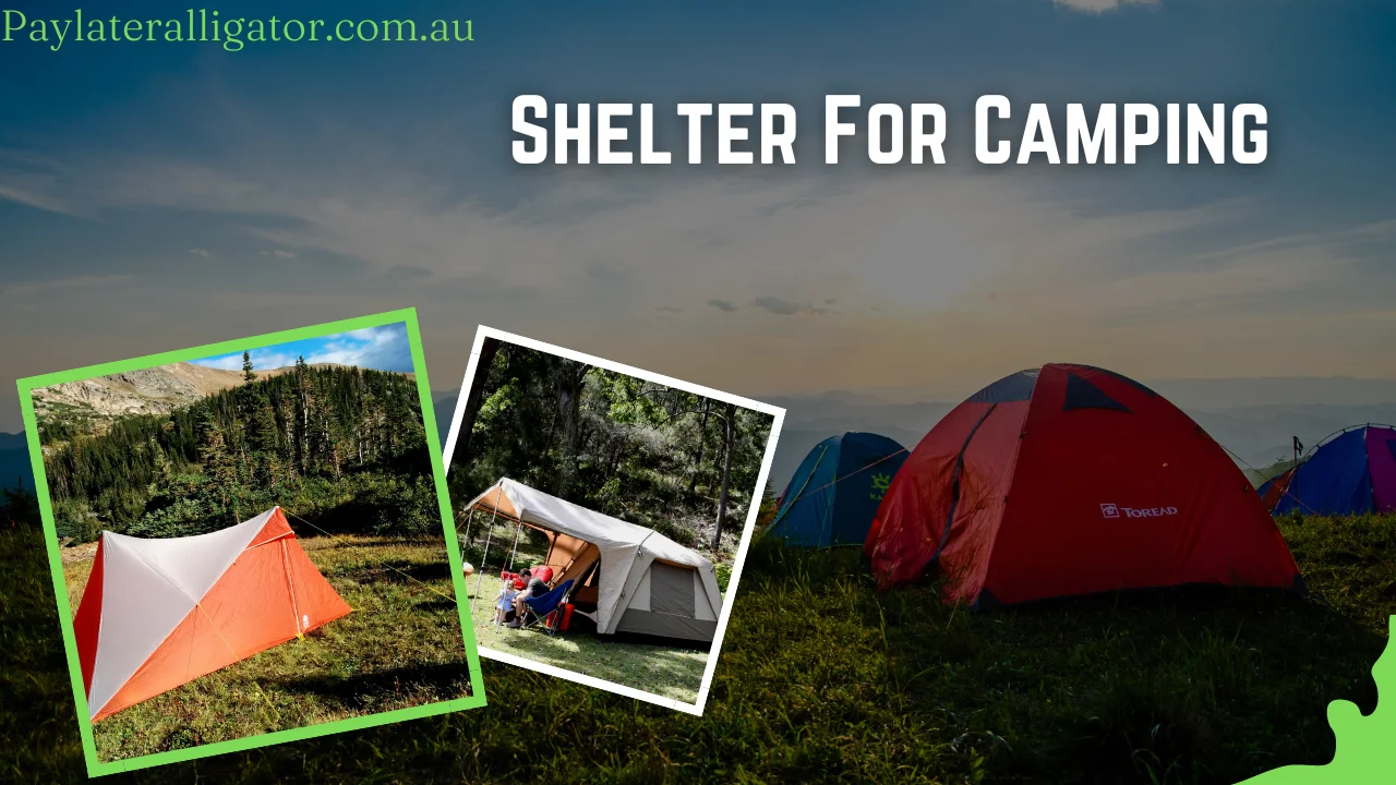 Shelter For Camping 