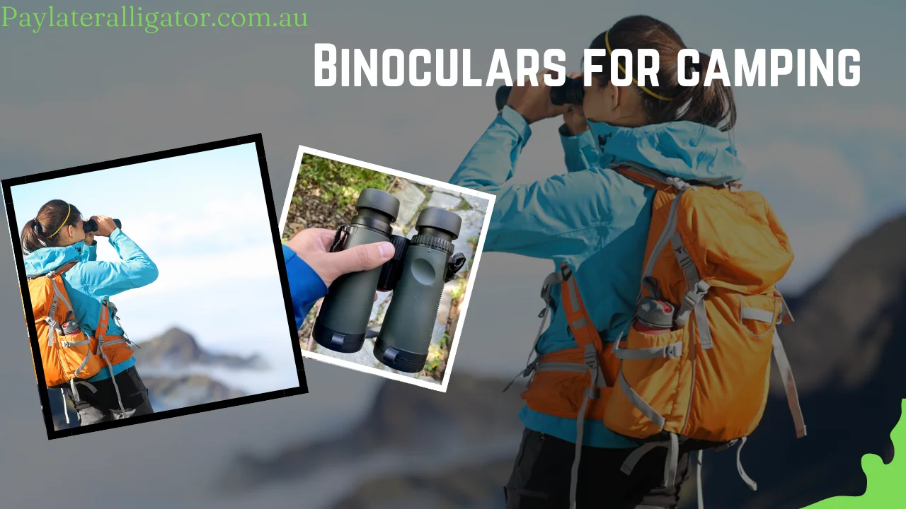 Binoculars For Camping 