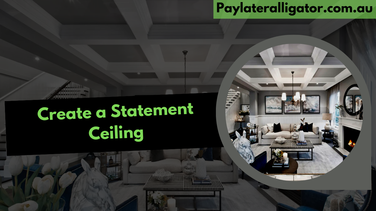 Create a Statement Ceiling