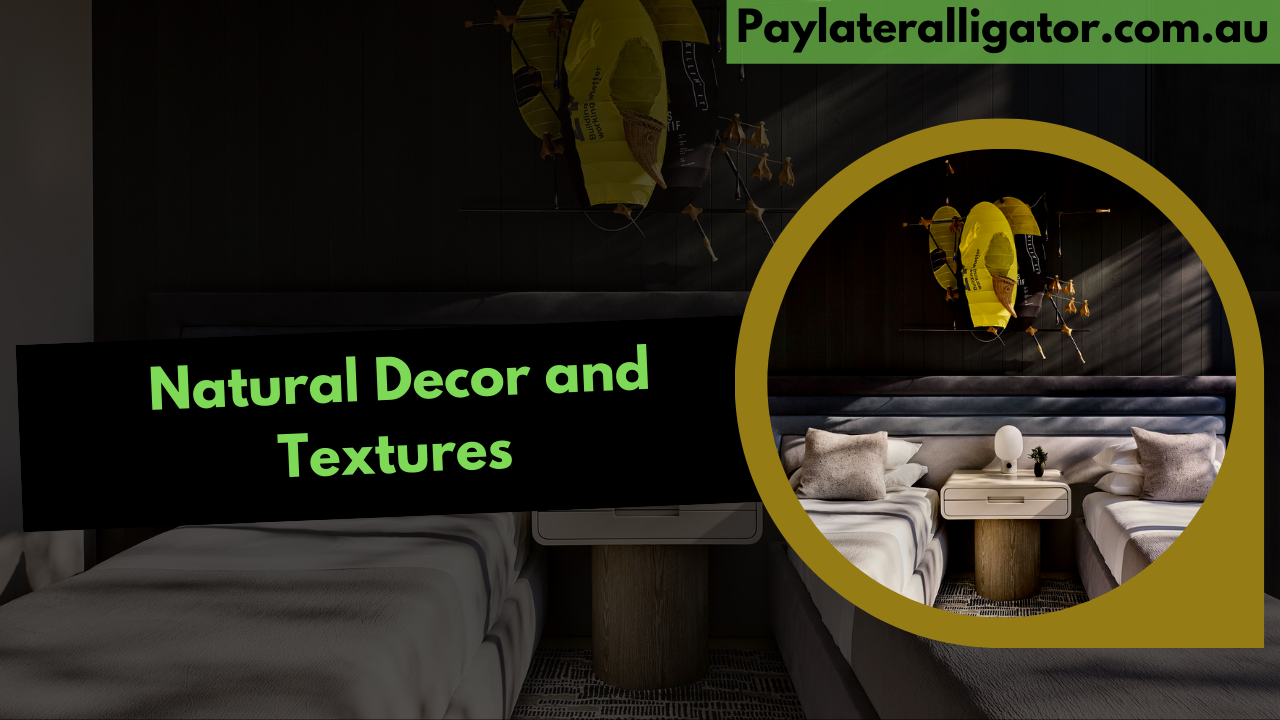 Natural Decor and Textures