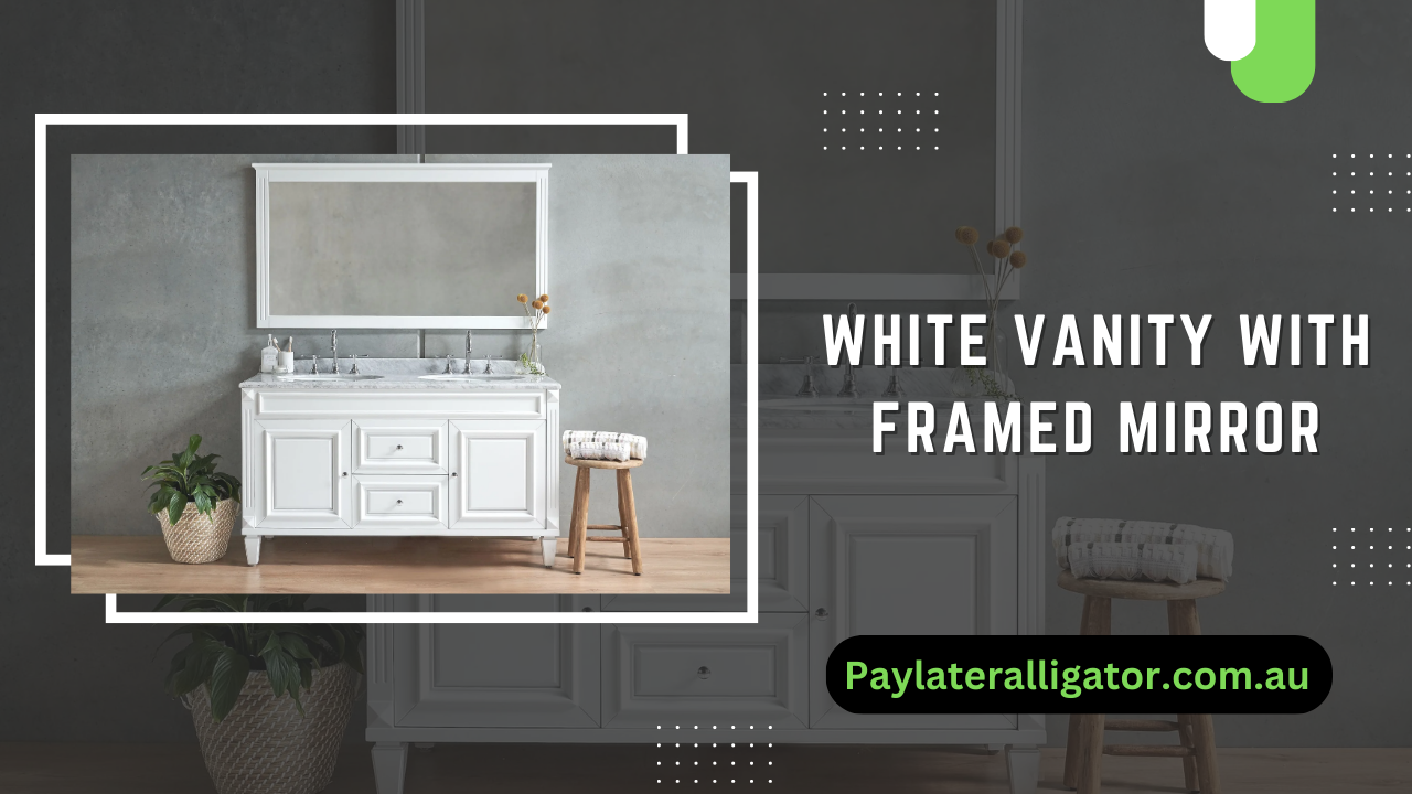 White Vanity with Framed Mirror