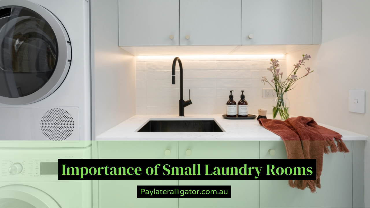 Importance of Small Laundry Rooms