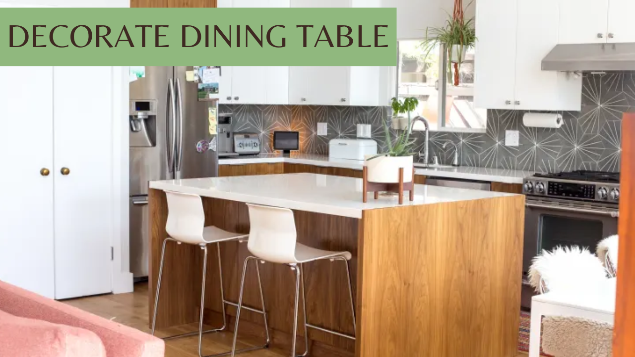 Decorate Dining Table