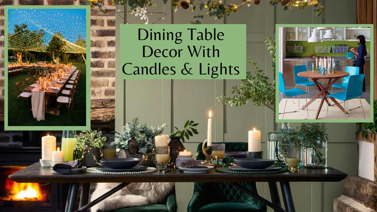 Dining Table Decor With Candles & Lights