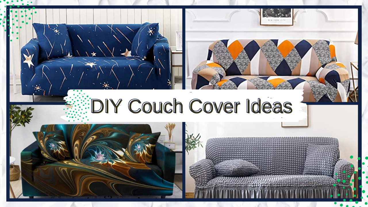 DIY Couch Cover Ideas