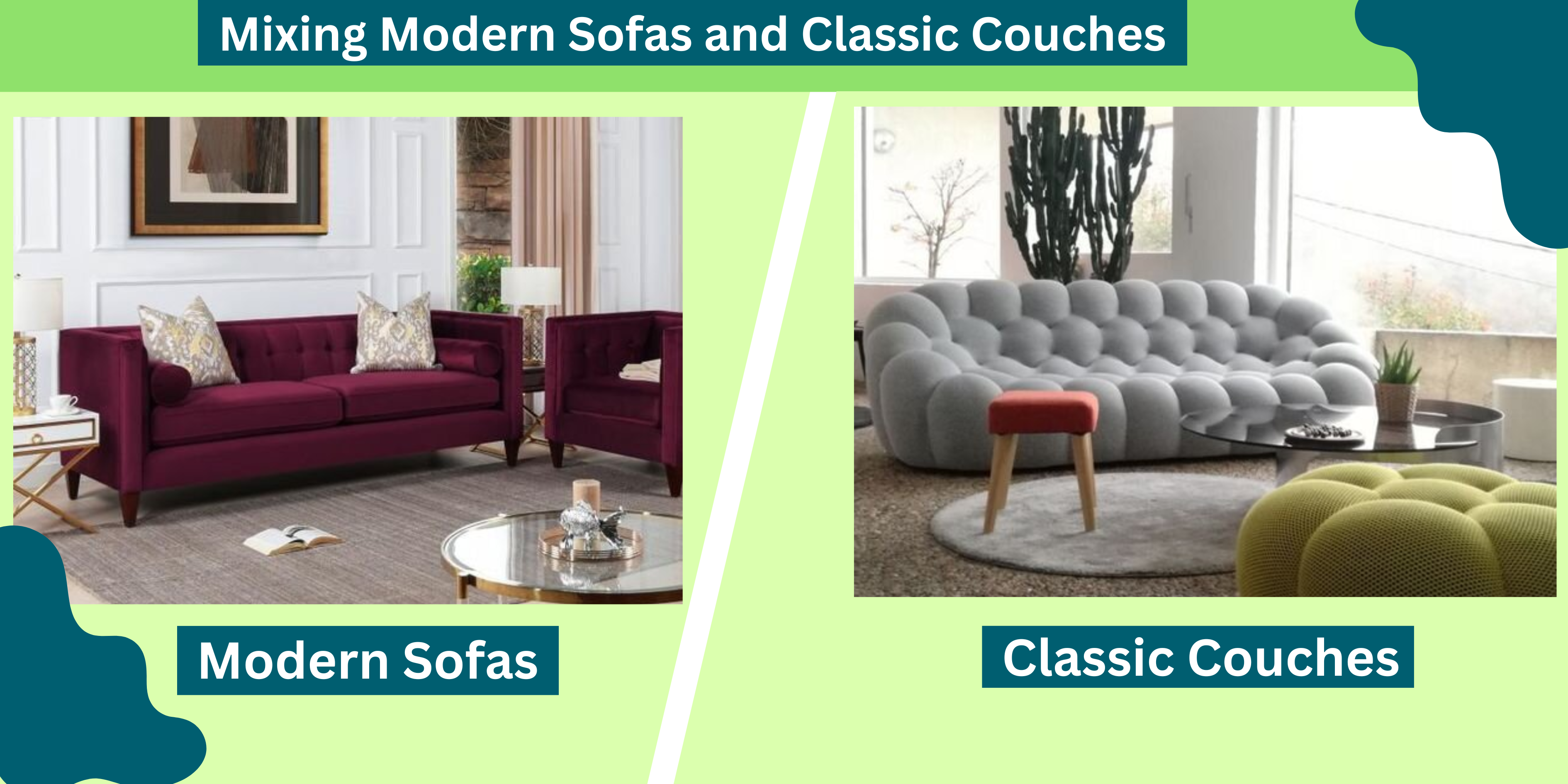 Mixing Modern Sofas and Classic Couches