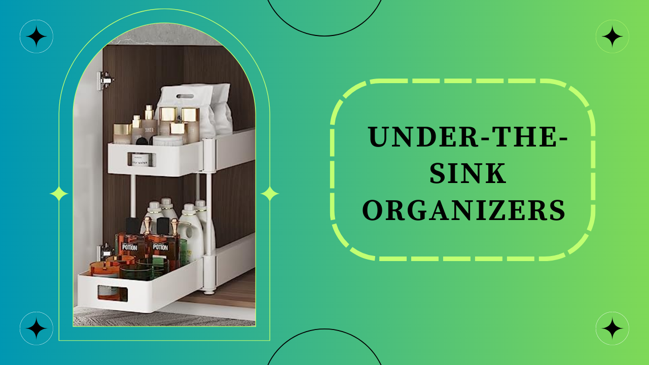 Under-The-Sink Organizers