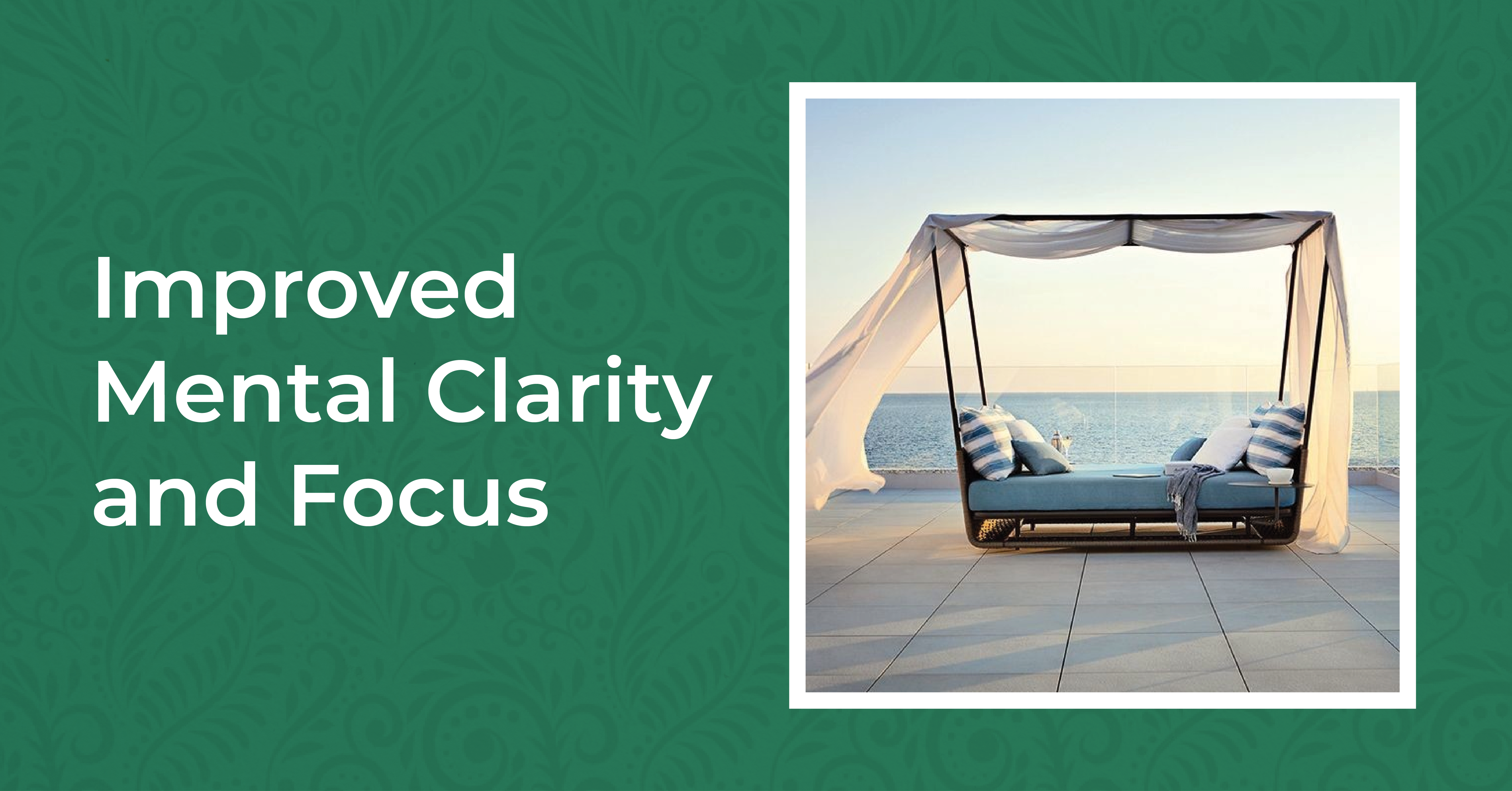 Improved Mental Clarity and Focus
