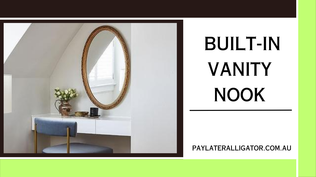 Built-in Vanity Nook