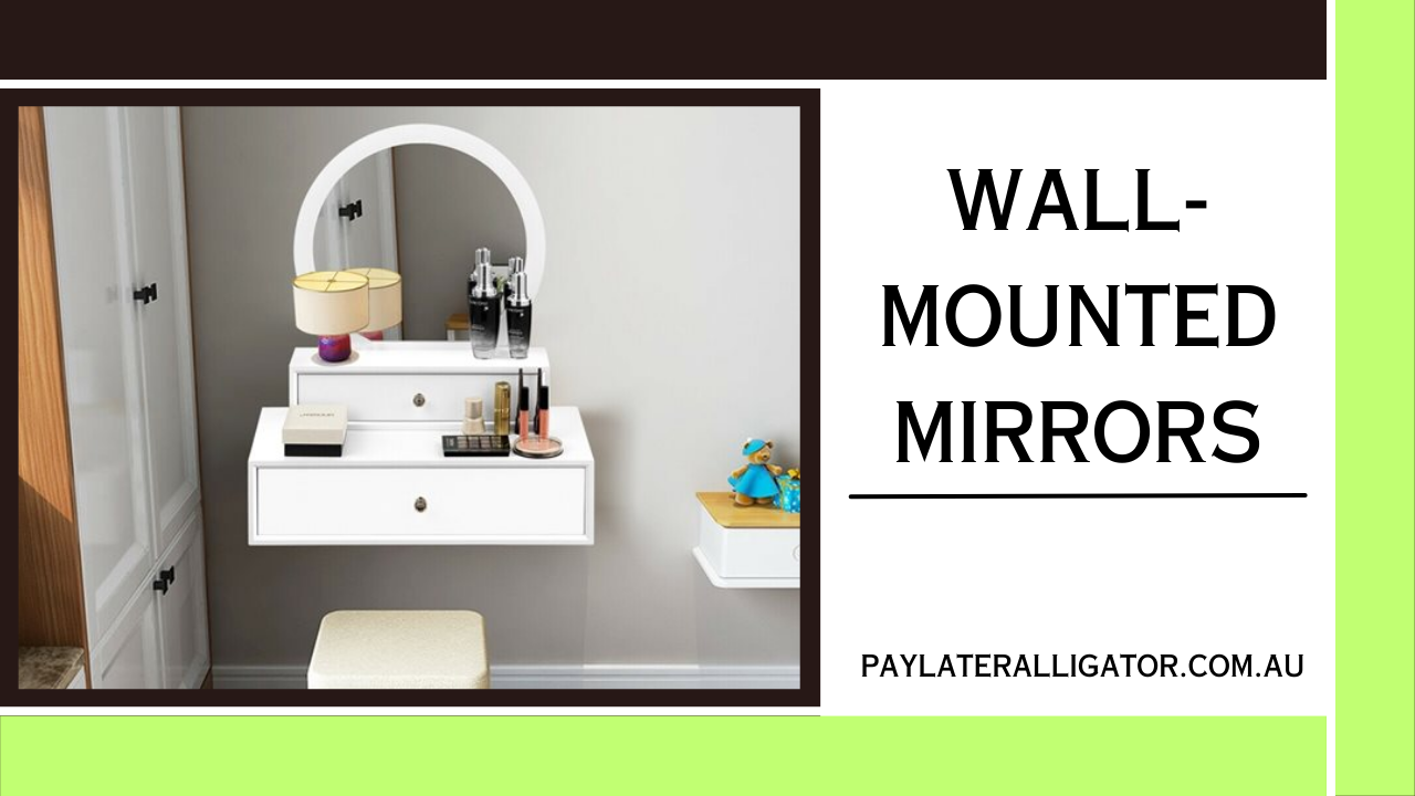 Wall-Mounted Mirrors