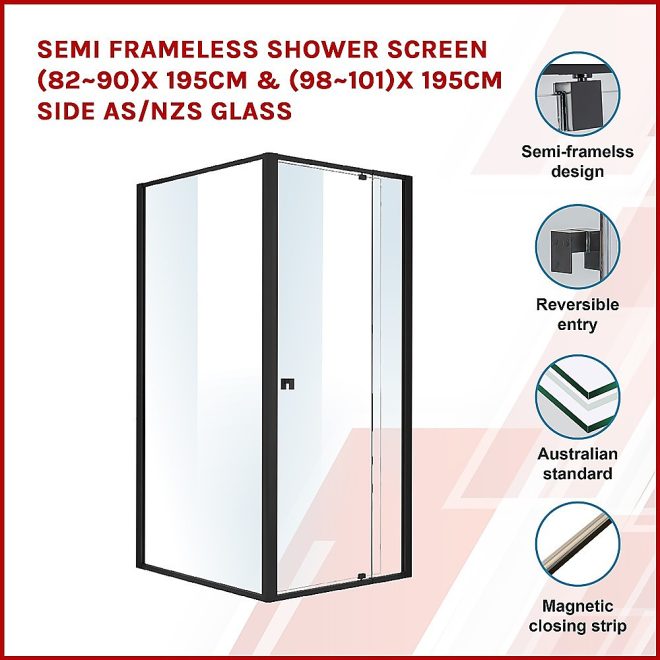 Semi Frameless Shower Screen AS/NZS Glass – (82~90) x 195 cm & (98~101) x 195 cm, Black