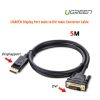 UGREEN DP male to DVI male cable (10221) – 5M