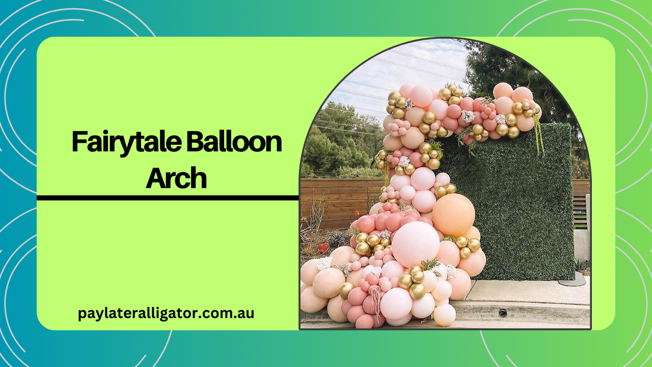 Fairytale Balloon Arch