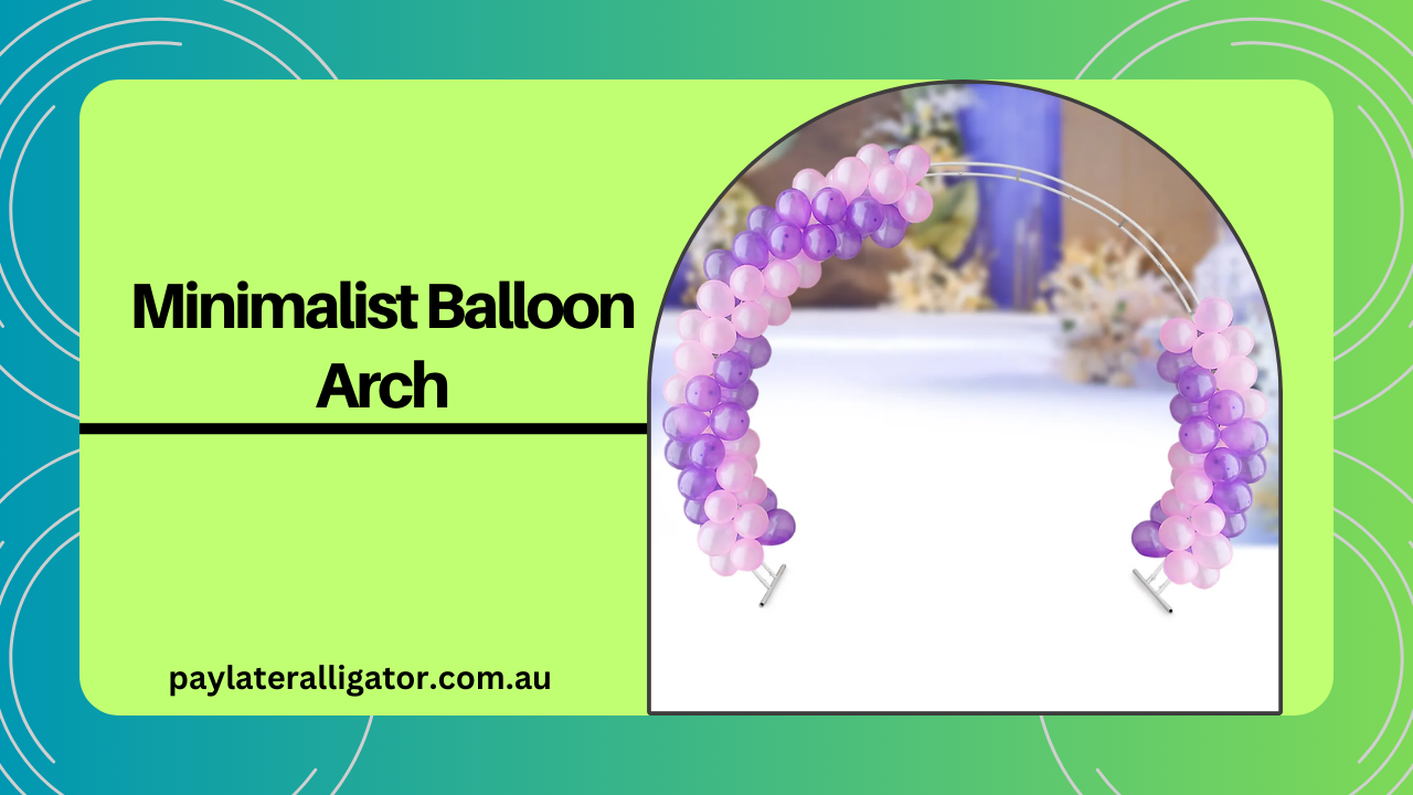 Minimalist Balloon Arch