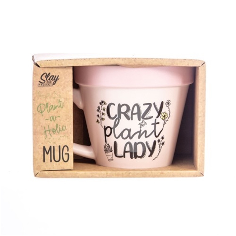 Plant-a-holic Mugs – Crazy Plant Lady