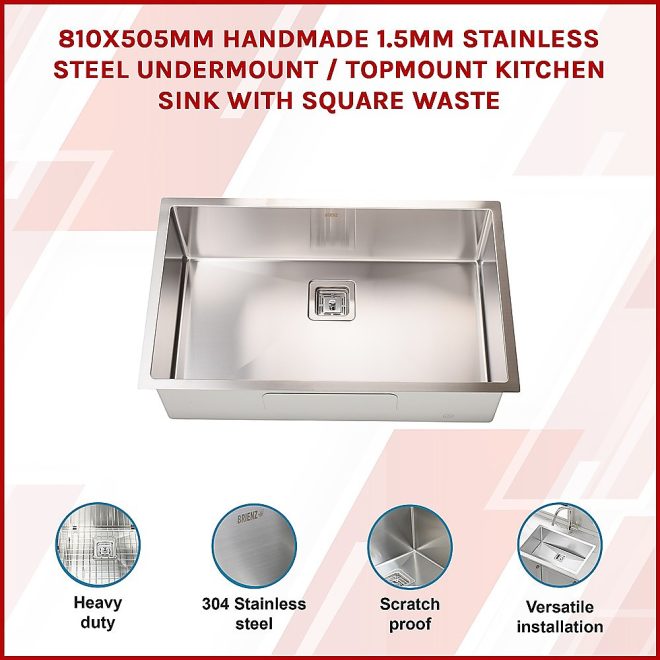 Handmade 1.5mm Stainless Steel Undermount / Topmount Kitchen Sink with Square Waste – 810 x 505 mm