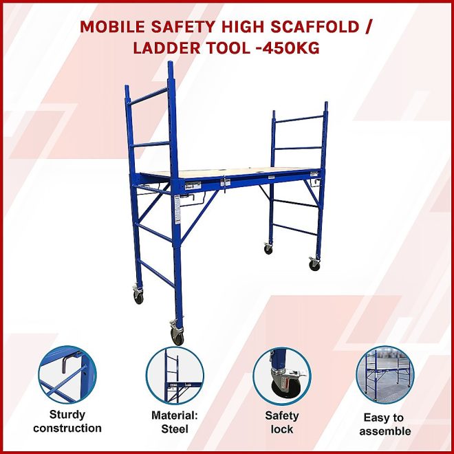 Mobile Safety High Scaffold / Ladder Tool -450KG – Blue