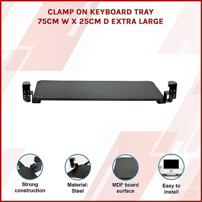 Clamp On Keyboard Tray 75cm W x 25cm D Extra Large