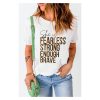 Azura Exchange FEARLESS STRONG ENOUGH BRAVE Graphic Tee – L