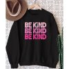 Azura Exchange BE KIND Letter Print Sweatshirt – 2XL