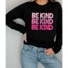 Azura Exchange BE KIND Letter Print Sweatshirt – 2XL