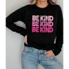 Azura Exchange BE KIND Letter Print Sweatshirt – 2XL